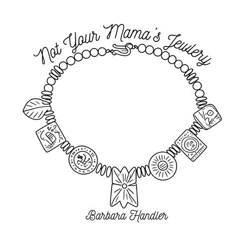 not your mama's jewelry